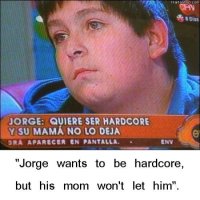 jorgewantstobehardcoresr0.jpg