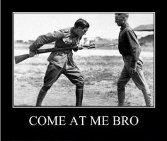 demotivational-posters-come-at-me-bro.jpg