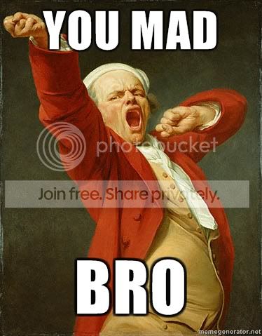 YOU-MAD-BRO.jpg