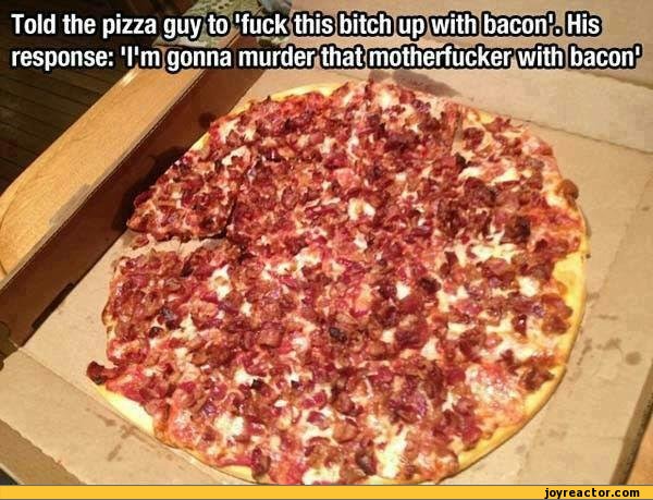 funny-pictures-auto-pizza-bacon-372413.jpeg