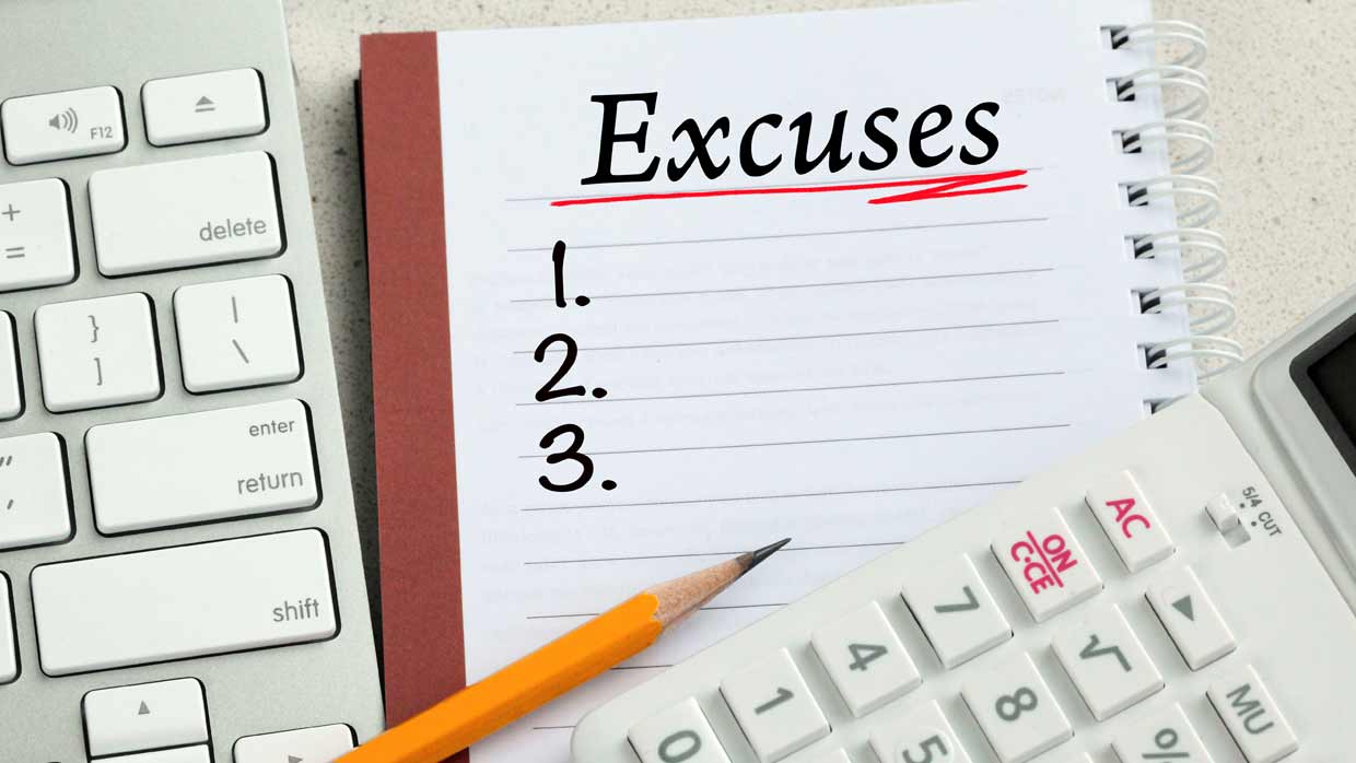 How to Stop Making Excuses How to Stop Making Excuses