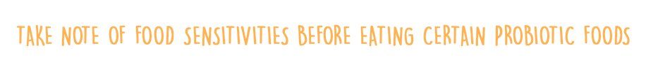 Take-Note-Of-Food-Sensitivities-Before-Eating-Certain-Probiotic-Foods-.jpg